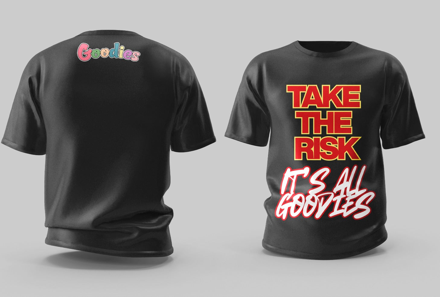 Goodies Take The Risk Tee