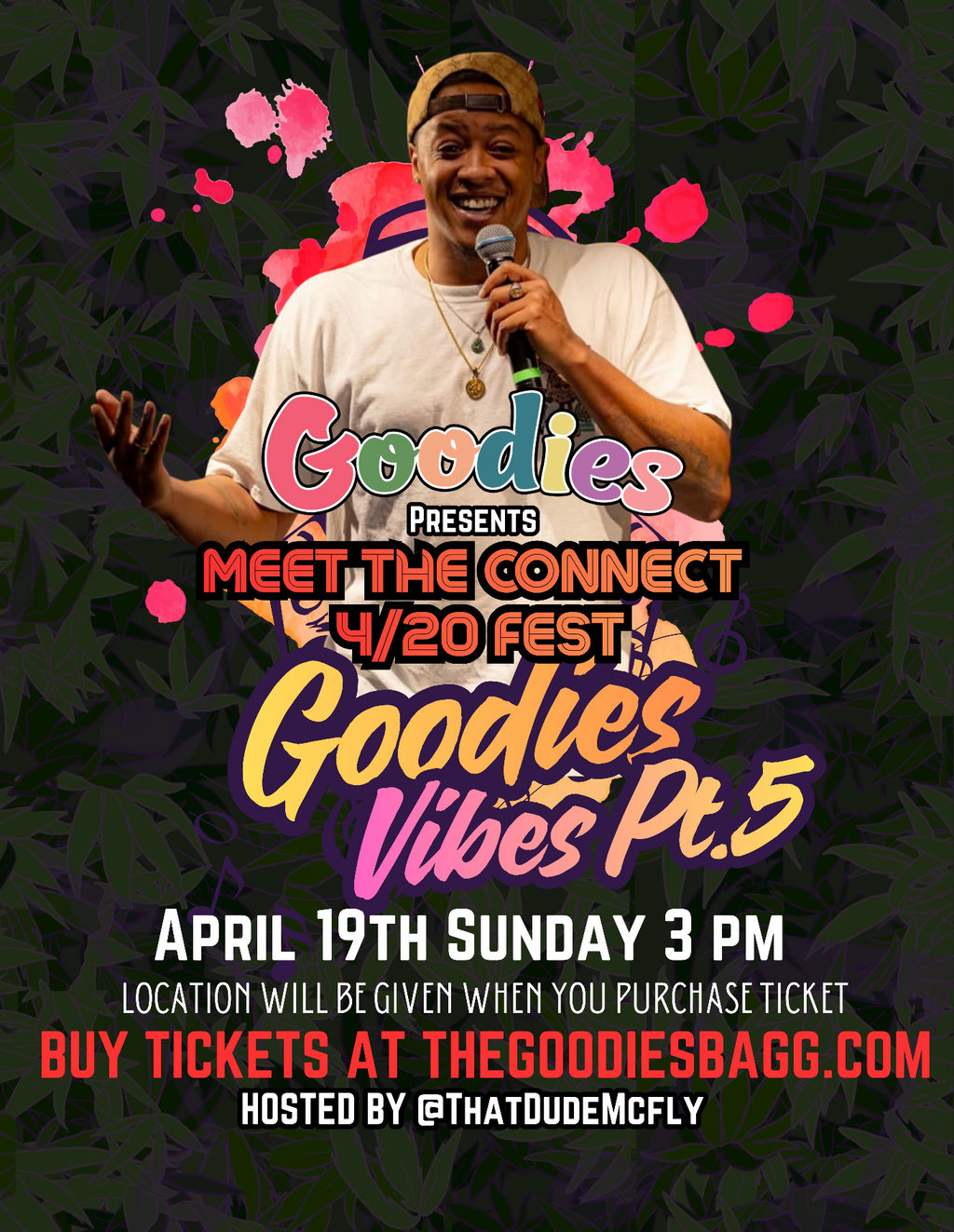GOODIES VIBES PT5 - 4/20