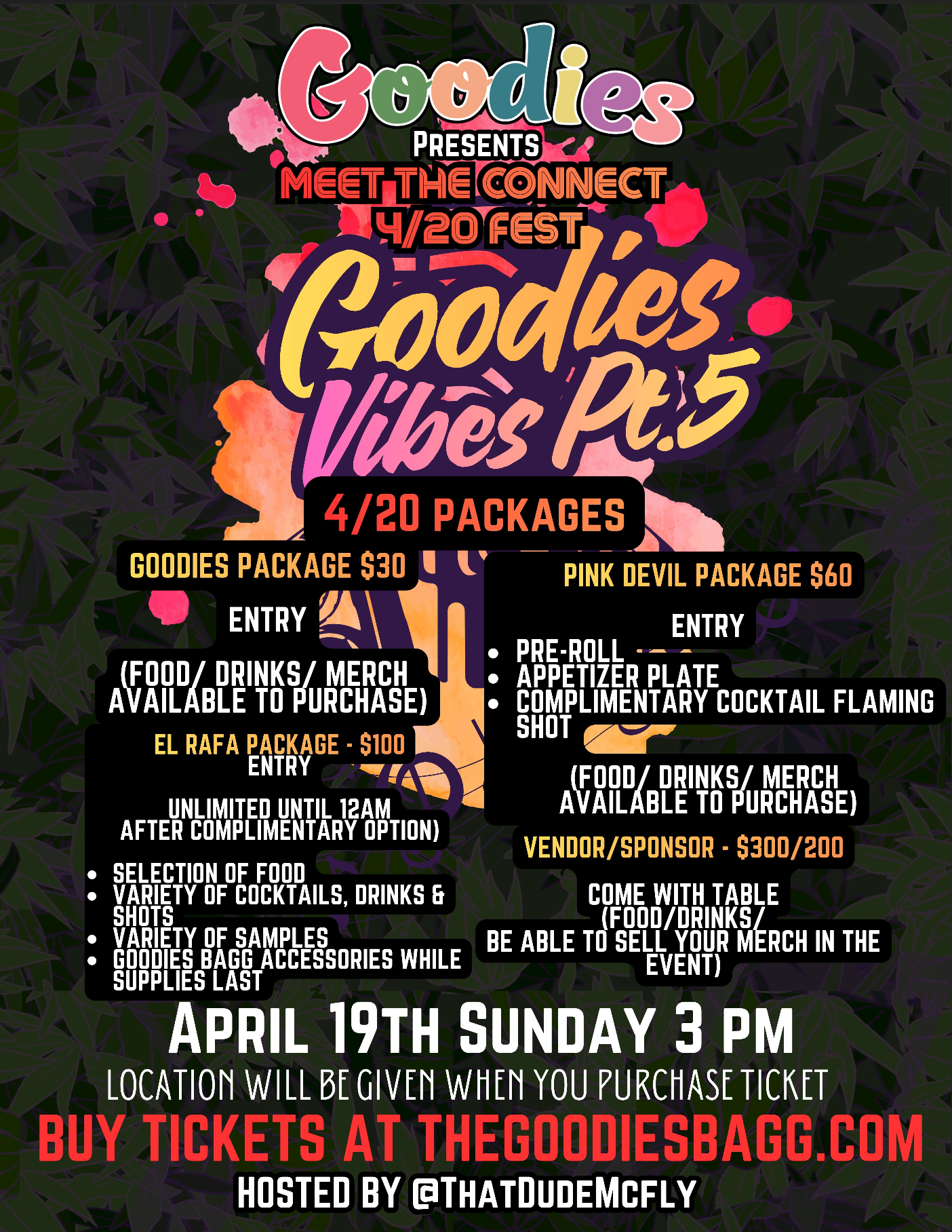 GOODIES VIBES PT5 - 4/20